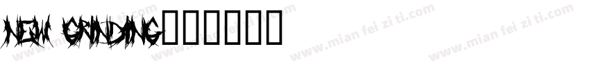 New grinding字体转换